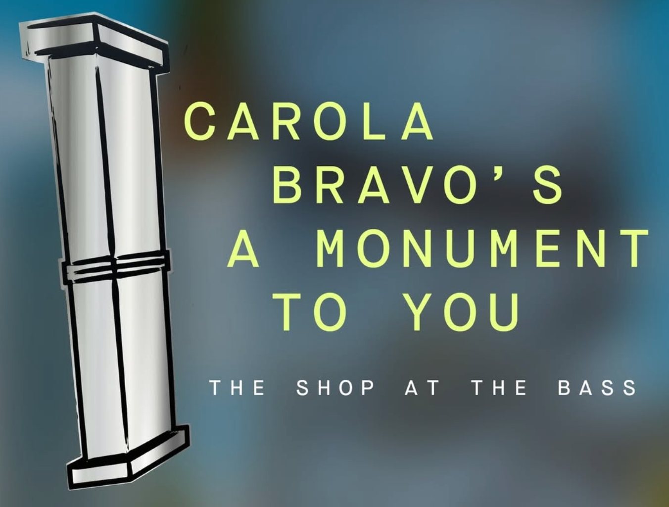 carola bravo's a monument to you - collectible